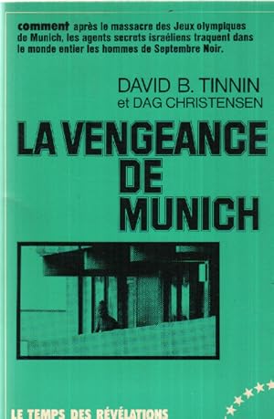 Image du vendeur pour La vengeance de Munich mis en vente par librairie philippe arnaiz