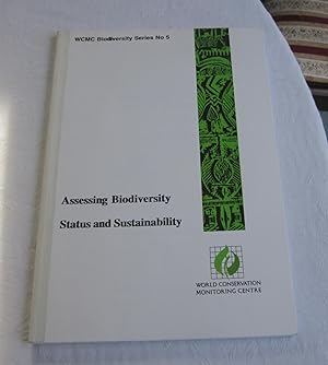 Seller image for Assessing biodiversity status and sustainability (WCMC biodiversity series) for sale by Dandy Lion Editions