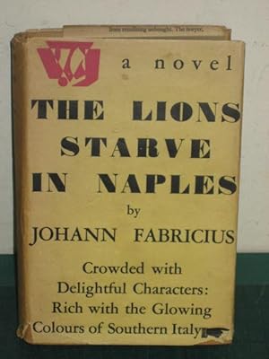 Bild des Verkufers fr THE LIONS STARVE IN NAPLES zum Verkauf von Old Hall Bookshop, ABA ILAB PBFA BA