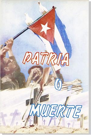 Patria o Muerte. Discurso Pronunciado por el Doctor Fidel Castro Ruz, primer Ministro del Gobiern...