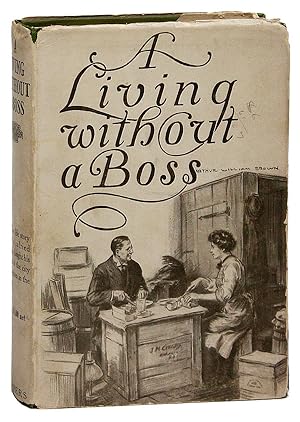 A Living without a Boss. Illustrated
