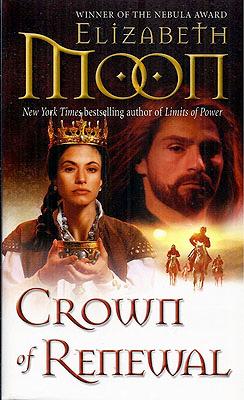 Seller image for Crown of Renewal (A Paladin's Legacy Novel) for sale by Ziesings