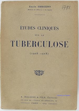 Image du vendeur pour Etudes cliniques sur la tuberculose (1908-1918) mis en vente par Librairie du Bassin