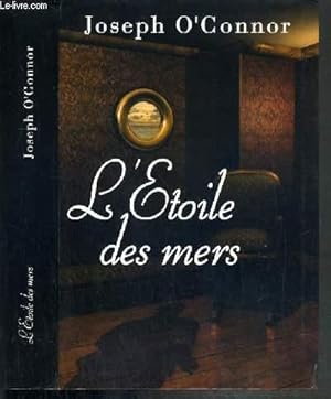 Image du vendeur pour L'ETOILE DES MERS - ADIEU A LA VIEILLE IRLANDE mis en vente par Le-Livre