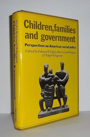 Image du vendeur pour CHILDREN, FAMILIES, AND GOVERNMENT Perspectives on American Social Policy mis en vente par Evolving Lens Bookseller