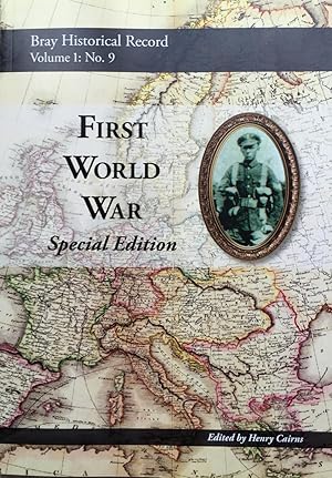 First World War - Special Edition - Bray Historical Record, Volume 1: No. 9