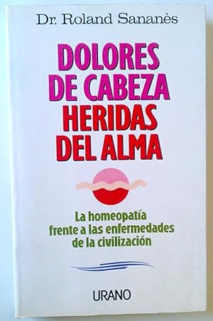 Seller image for Dolores de cabeza, heridas del alma for sale by Librera Salvalibros Express