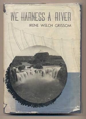 We Harness a River