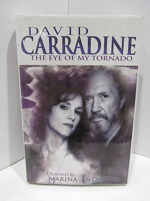 DAVID CARRADINE THE EYE OF MY TORNADO