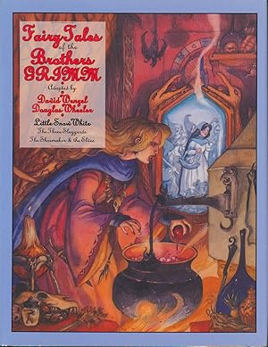 The Fairy Tales of the Brothers Grimm - Little Snow White, Three Sluggards, The Shoemaker & the E...