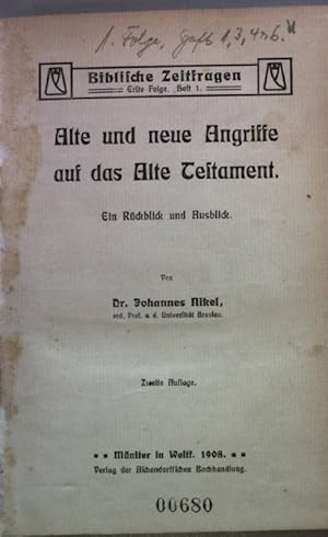 Image du vendeur pour Alte und neue Angriffe auf das Alte Testament. Ein Rckblick und Ausblick/ Der Vernichtungskampf gegen das biblische Christusbild/ Ersatzversuche fr das biblische Christusbild/ Die Auferstehung Jesu Christi nach den Berichten des Neuen Testamentes. Biblische Zeitfragen: Erste Folge - Heft 1, 3, 4, 6 (in einem Band); mis en vente par books4less (Versandantiquariat Petra Gros GmbH & Co. KG)