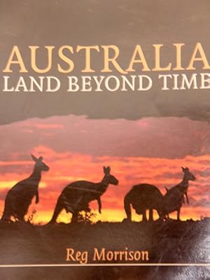 Seller image for Australia: Land Beyond Time for sale by Mad Hatter Bookstore