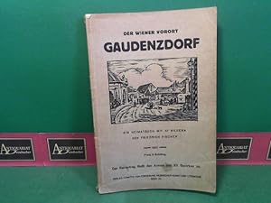 Chronik des Wiener Vorortes Gaudenzdorf (heute einbezogen in den XII. Bezirk). - Grenzen, Geschic...