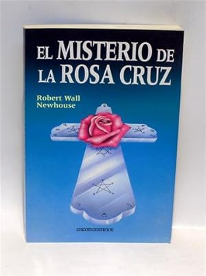 EL MISTERIO DE LA ROSA CRUZ