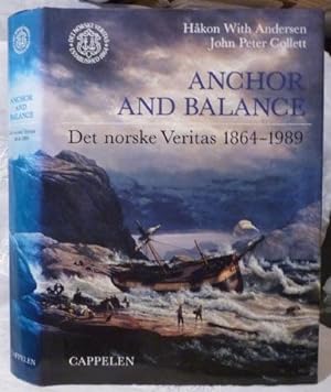 Seller image for Anchor and Balance: Det Norske Veritas, 1864-1989 for sale by Benson's Antiquarian Books