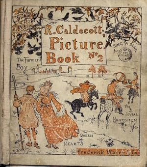 R. Caldecott's Picture Book No 2, (The Farmer's Boy, Sing a Song of Sixpence, The Jovial Huntsmen...