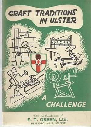 Craft Traditions in Ulster A Challenge.
