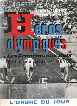 Seller image for Heros olympiques / les franais aux jeux for sale by librairie philippe arnaiz