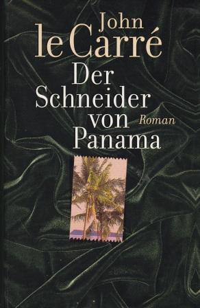 Bild des Verkufers fr Der Schneider von Panama. zum Verkauf von Versandantiquariat Dr. Uwe Hanisch