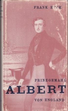 Bild des Verkufers fr Prinzgemahl Albert von England. Eine politische Biographie. zum Verkauf von Versandantiquariat Dr. Uwe Hanisch