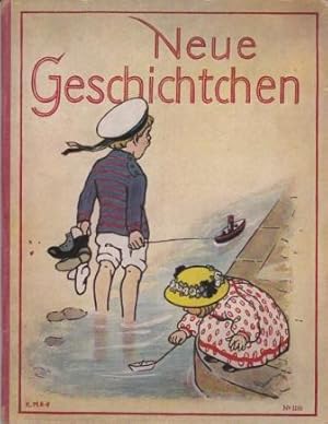 Bild des Verkufers fr Neue Geschichten. Kleine heitere Erzhlungen aus dem Kinderleben. zum Verkauf von Versandantiquariat Dr. Uwe Hanisch