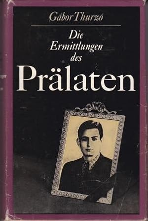 Seller image for Die Ermittlungen des Prlaten. for sale by Versandantiquariat Dr. Uwe Hanisch