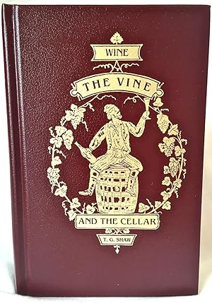 Seller image for Wine, the Vine, and the Cellar for sale by lizzyoung bookseller