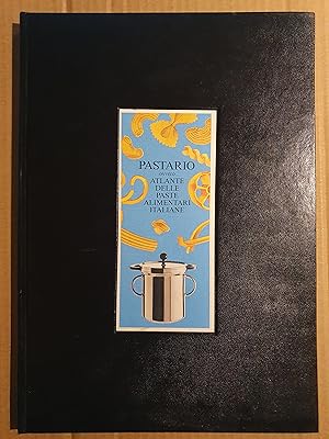 Pastario ovvero Atlante delle paste alimentari italiane. A first attempt to catalogue Italian pas...