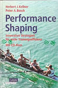 Seller image for Performance Shaping. Innovative Strategien fr mehr Trainingseffizienz for sale by Leserstrahl  (Preise inkl. MwSt.)