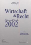 Bild des Verkufers fr Wirtschaft und Recht 2002. Fakten und Trends (Frankfurter Allgemeine Buch) zum Verkauf von Leserstrahl  (Preise inkl. MwSt.)
