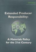 Imagen del vendedor de Extended Producer Responsibility: A Materials Policy for the 21st Century a la venta por Leserstrahl  (Preise inkl. MwSt.)