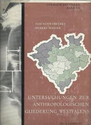 Bild des Verkufers fr UNTERSUCHUNGEN ZUR ANTHROPOLOGISCHEN GLIEDERUNG WESTFALENS - Der Raum Westfalen Band V,1. Mit Abbildungen. zum Verkauf von Leserstrahl  (Preise inkl. MwSt.)