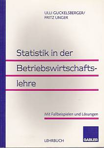 Bild des Verkufers fr Statistik in der Betriebswirtschaftslehre zum Verkauf von Leserstrahl  (Preise inkl. MwSt.)