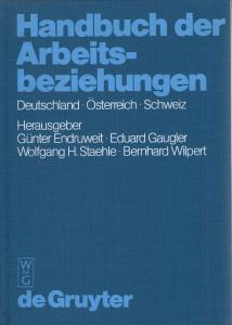 Bild des Verkufers fr Handbuch der Arbeitsbeziehungen - Deutschland - Oesterreich - Schweiz zum Verkauf von Leserstrahl  (Preise inkl. MwSt.)