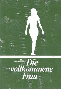 Seller image for Die (un)vollkommene Frau. for sale by Leserstrahl  (Preise inkl. MwSt.)