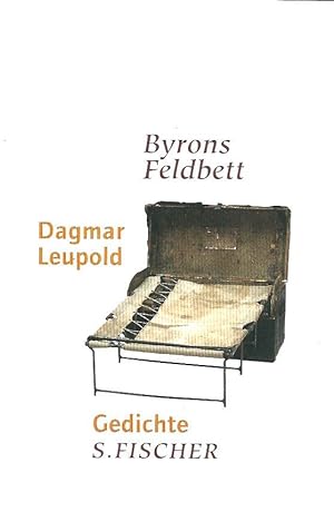 Bild des Verkufers fr Byrons Feldbett zum Verkauf von Leserstrahl  (Preise inkl. MwSt.)