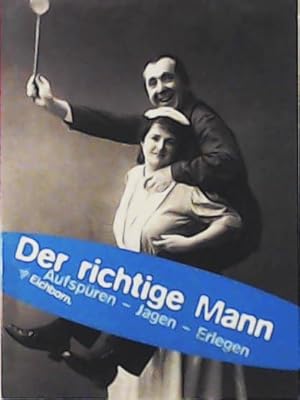 Bild des Verkufers fr Der richtige Mann zum Verkauf von Leserstrahl  (Preise inkl. MwSt.)