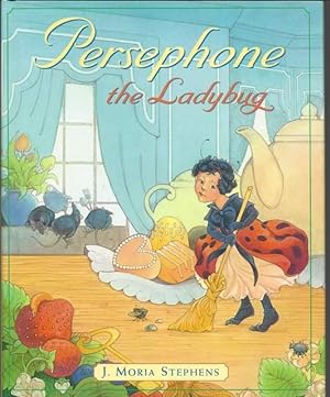 Bild des Verkufers fr Persephone the Ladybug zum Verkauf von Lincbook