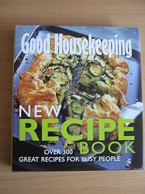 Good Housekeeping New Recipe Book (over 300 Great Recipes For Busy People)