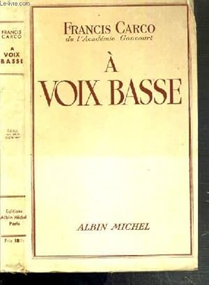 Seller image for A VOIX BASSE for sale by Le-Livre