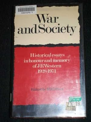 Imagen del vendedor de War and Society; Historical Essays in Honour and Memory of J. R. Western 1928-1971 a la venta por Lotzabooks