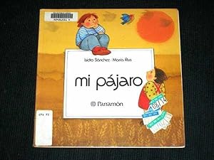 Seller image for Mi Pajaro for sale by Lotzabooks