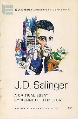 J. D. Salinger: A Critical Essay