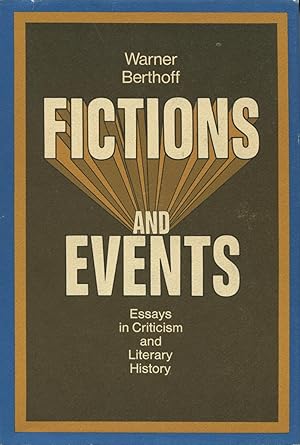 Fiction And Events: Essays In Criticism And Literary History