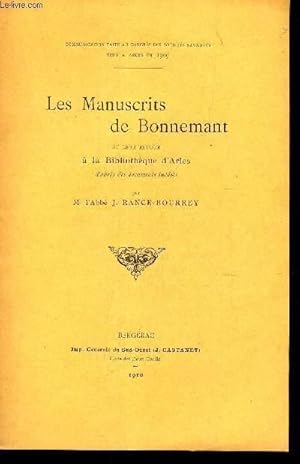 Seller image for LES MANUSCRITS DE BONNEMANT ET LEUR RETOUR A LA BIBLIOTHEQUE D'ARLES d'apres des documents inedits. for sale by Le-Livre