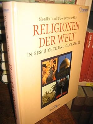 Religionen der Welt in Geschichte und Gegenwart.