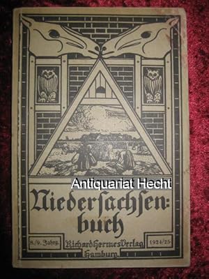 Immagine del venditore per Niedersachsenbuch 1924 - 25. Ein Jahrbuch fr niederdeutsche Art. 8./9. Jahrgang. (= Jahrbuch der Niederdeutschen Vereinigung). venduto da Altstadt-Antiquariat Nowicki-Hecht UG