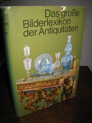 Das grosse Bilderlexikon der Antiquitäten. Einleitung von Hans-Jörgen Heuser.