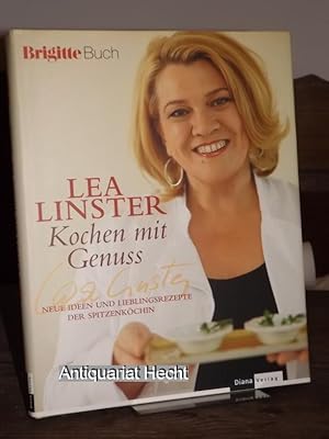 Kochen mit Genuss. Neue Ideen und Lieblingsrezepte der Spitzenköchin Lea Linster. Fotos Thomas Ne...