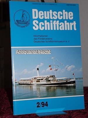 Deutsche Schiffahrt 2/94. Informationen des Fördervereins Deutsches Schiffahrtsmuseum e.V.